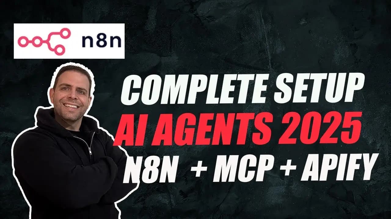 Ultimate AI Agent Setup 2025 | N8N MCP & APIFY