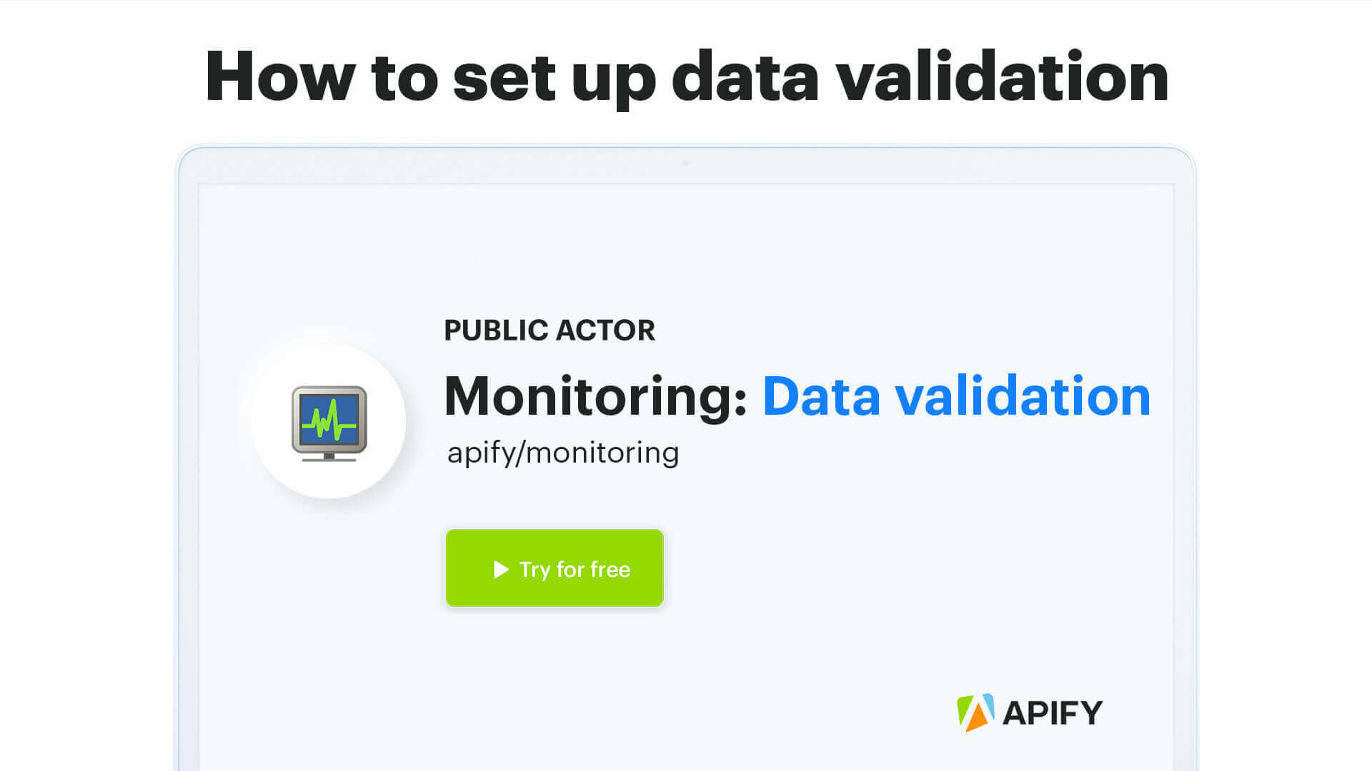 Tutoriel vidéo pour la mise en place de la validation des données dans le monitoring.