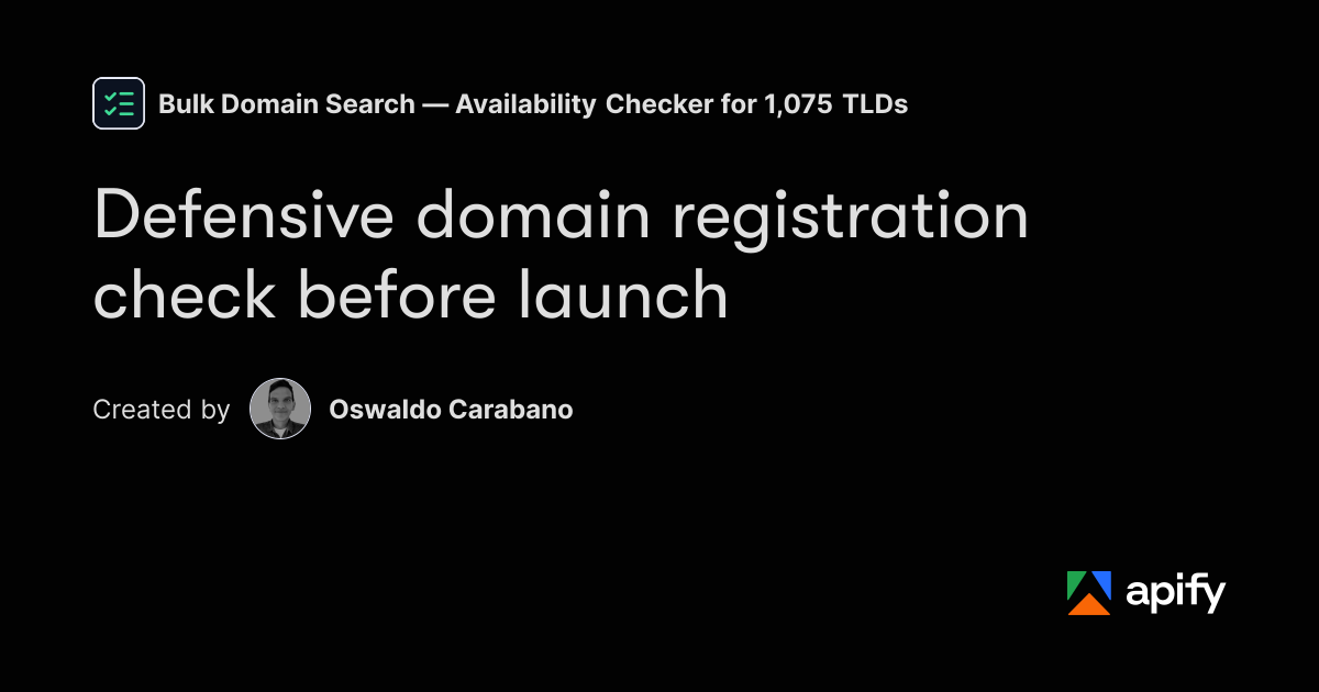 Boolean Objects Defensive domain registration check before launch · Apify