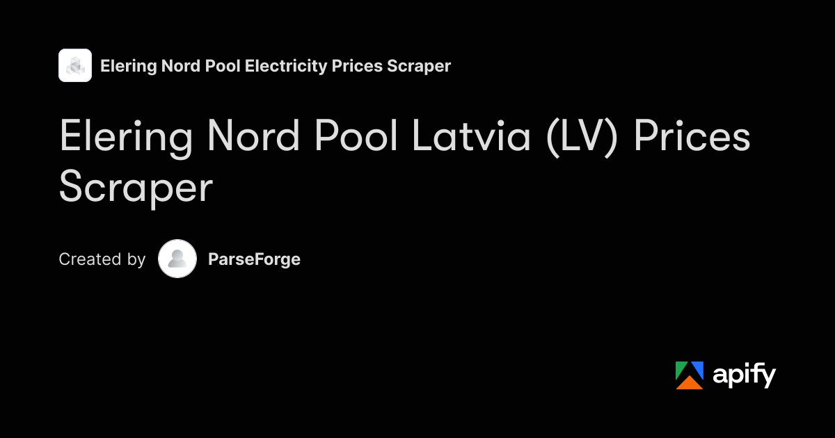 Elering Nord Pool Latvia (LV) Prices Scraper · Apify