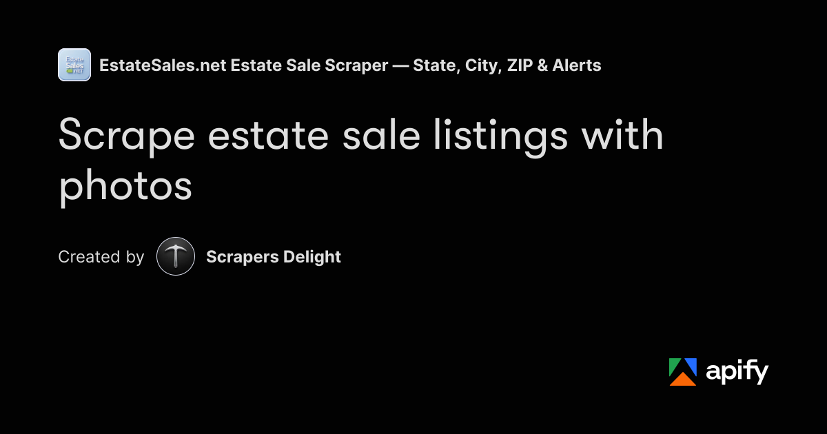 Boolean Objects Scrape estate sale listings with photos · Apify