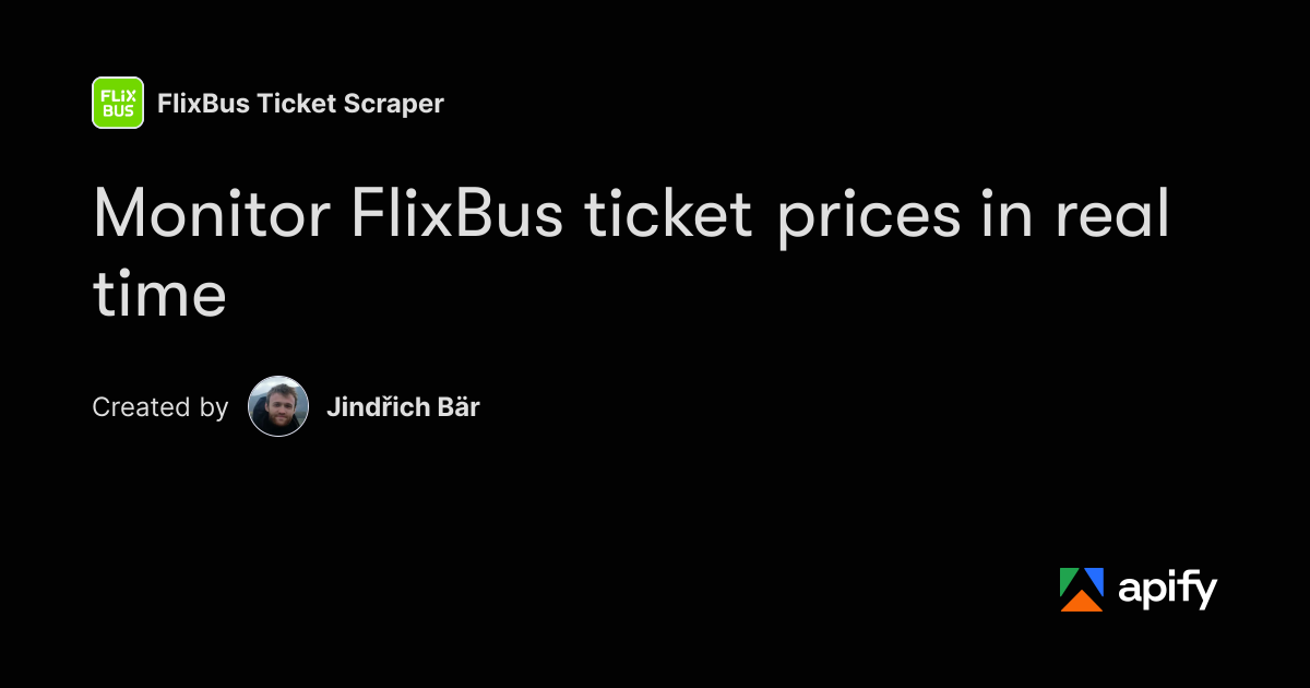 Boolean Objects Monitor FlixBus ticket prices in real time · Apify