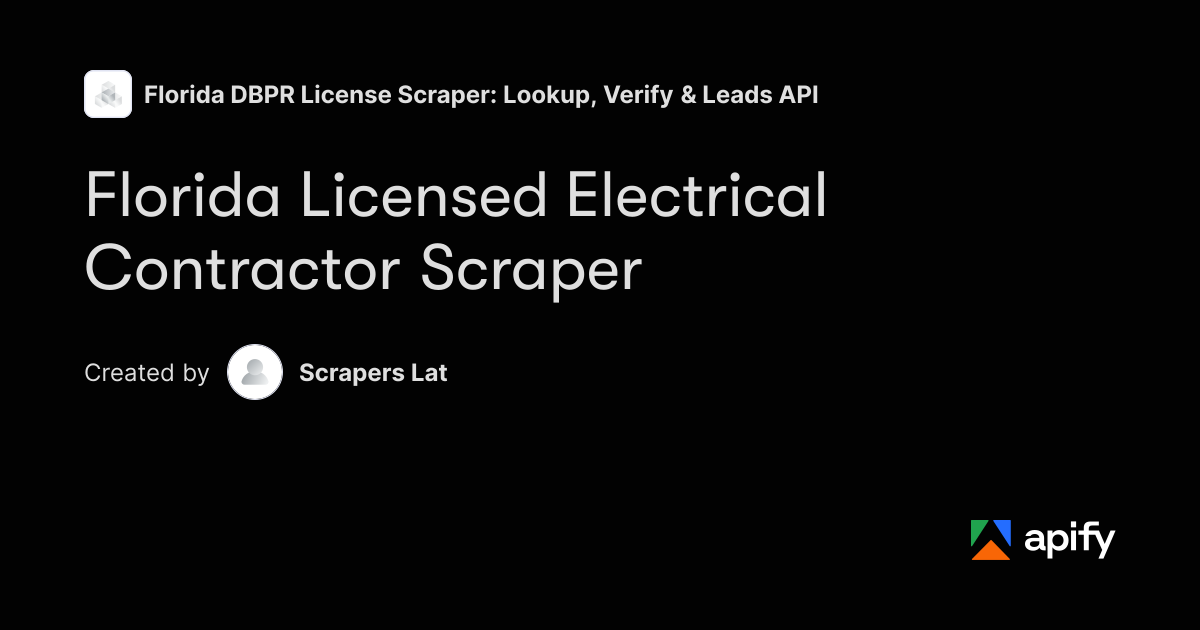 Florida Licensed Electrical Contractor Scraper · Apify