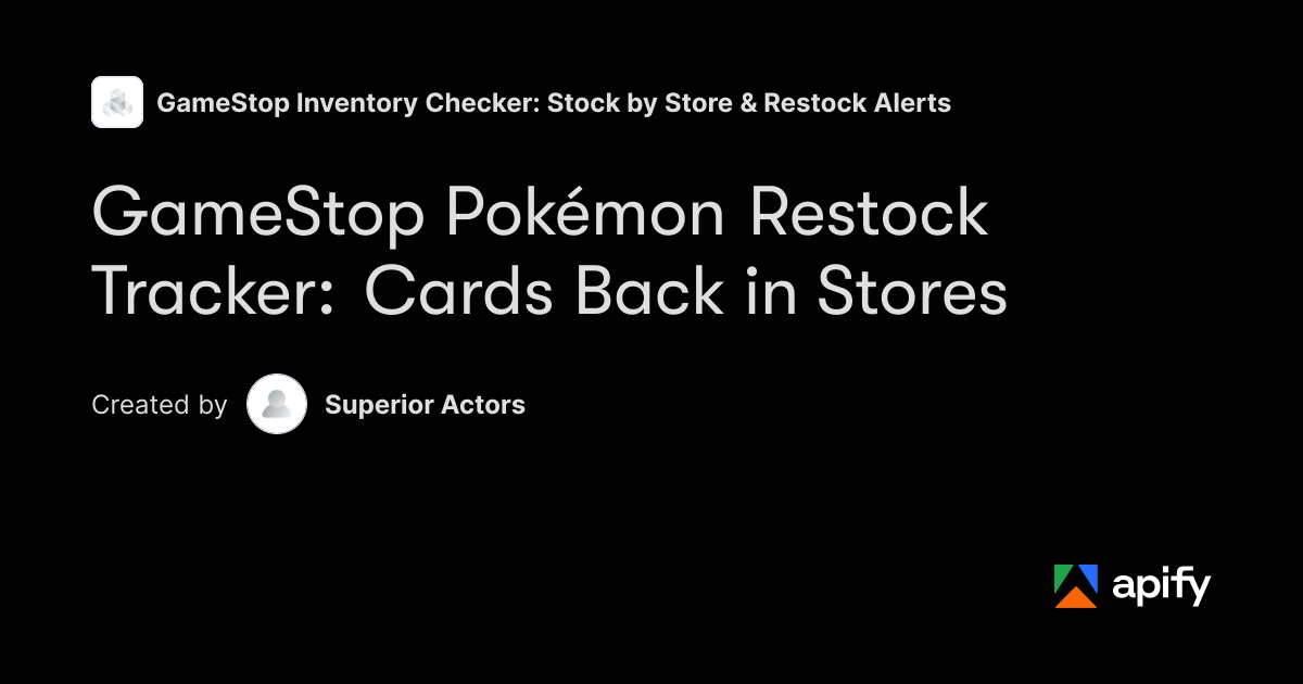 GameStop Pokémon Restock Tracker | Store Alerts · Apify