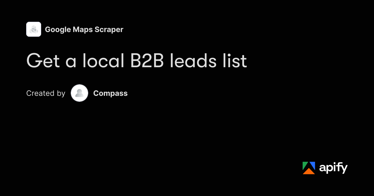 Get a local B2B leads list · Apify