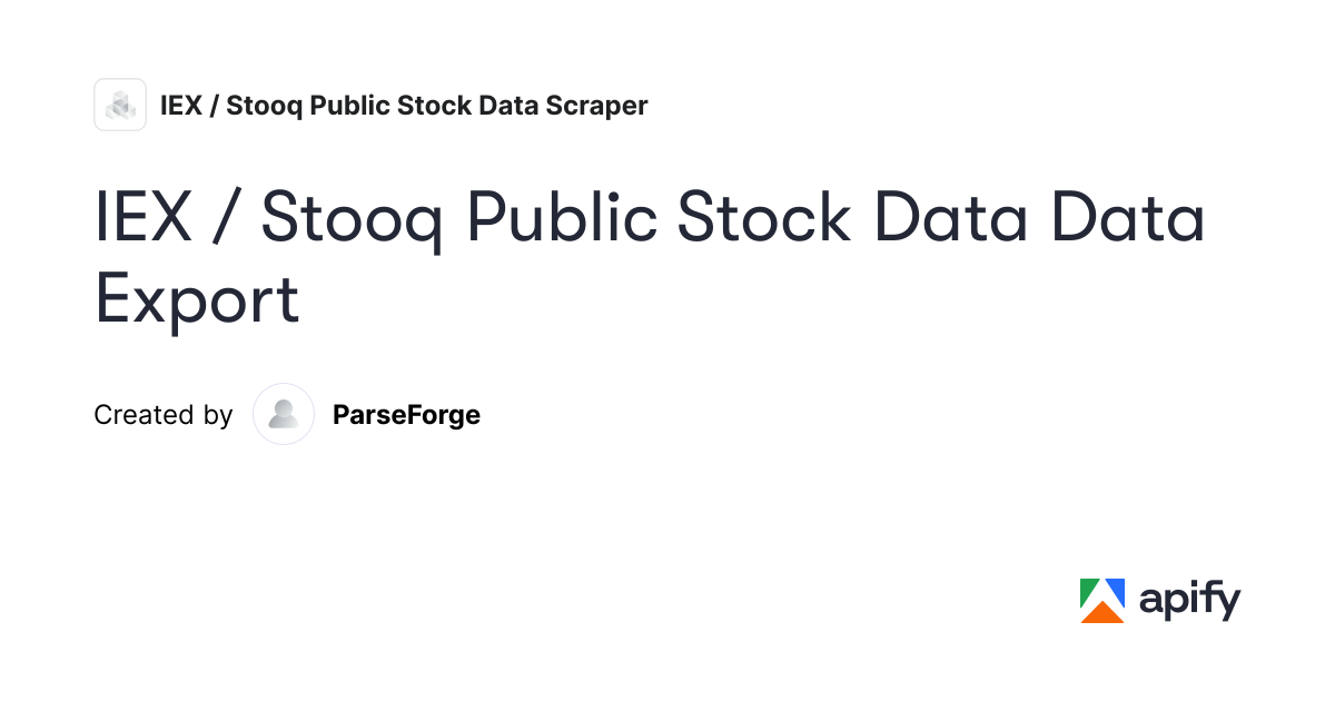 IEX / Stooq Public Stock Data Data Export · Apify