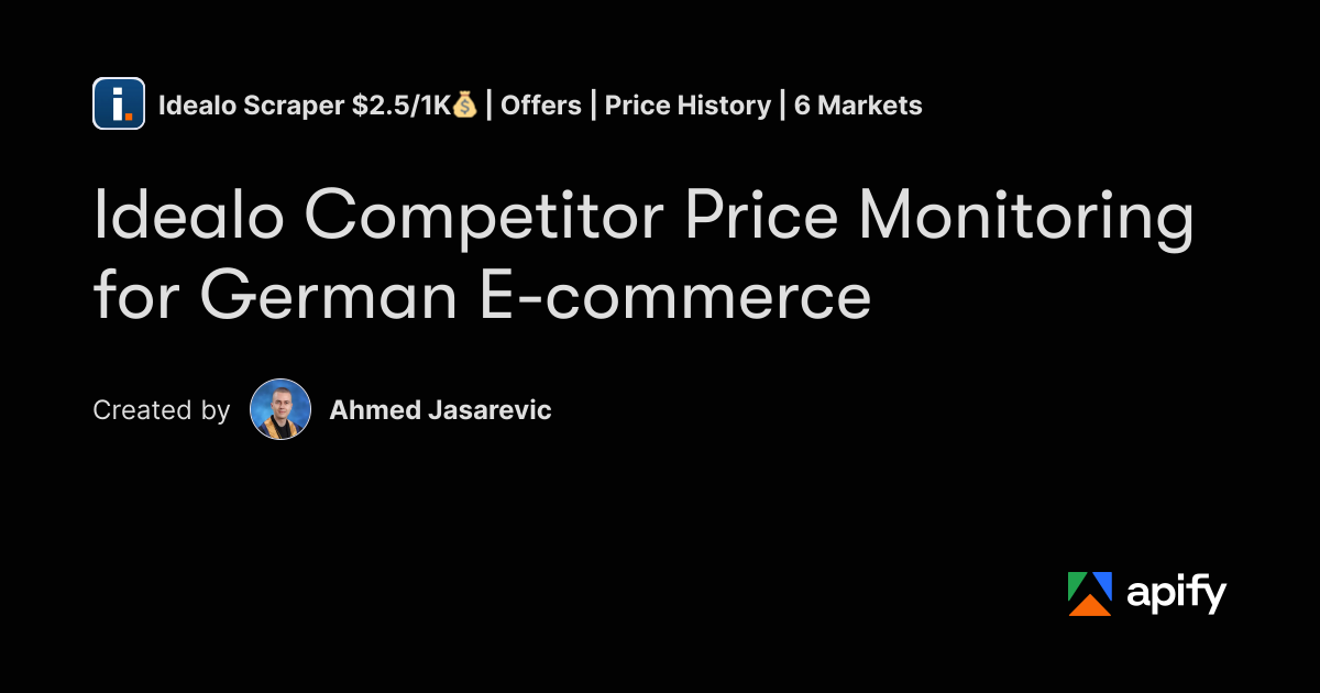 Boolean Objects Idealo Price Monitoring — Competitor Price Tracking Germany · Apify