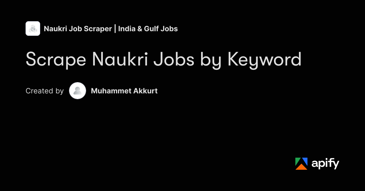 Scrape Naukri Jobs by Keyword · Apify