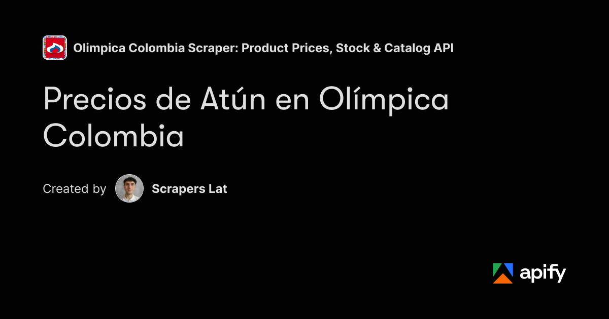 Integer Coding Example Precios de Atún en Olímpica Colombia · Apify