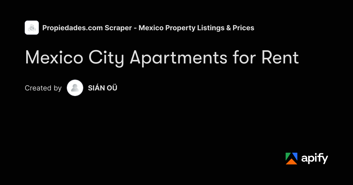 Mexico City Apartments for Rent - CSV Export · Apify