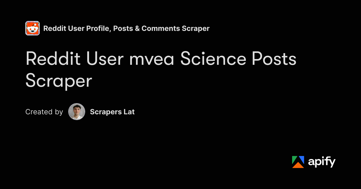 Coding Example In Research Transcript Reddit User mvea Science Posts Scraper · Apify