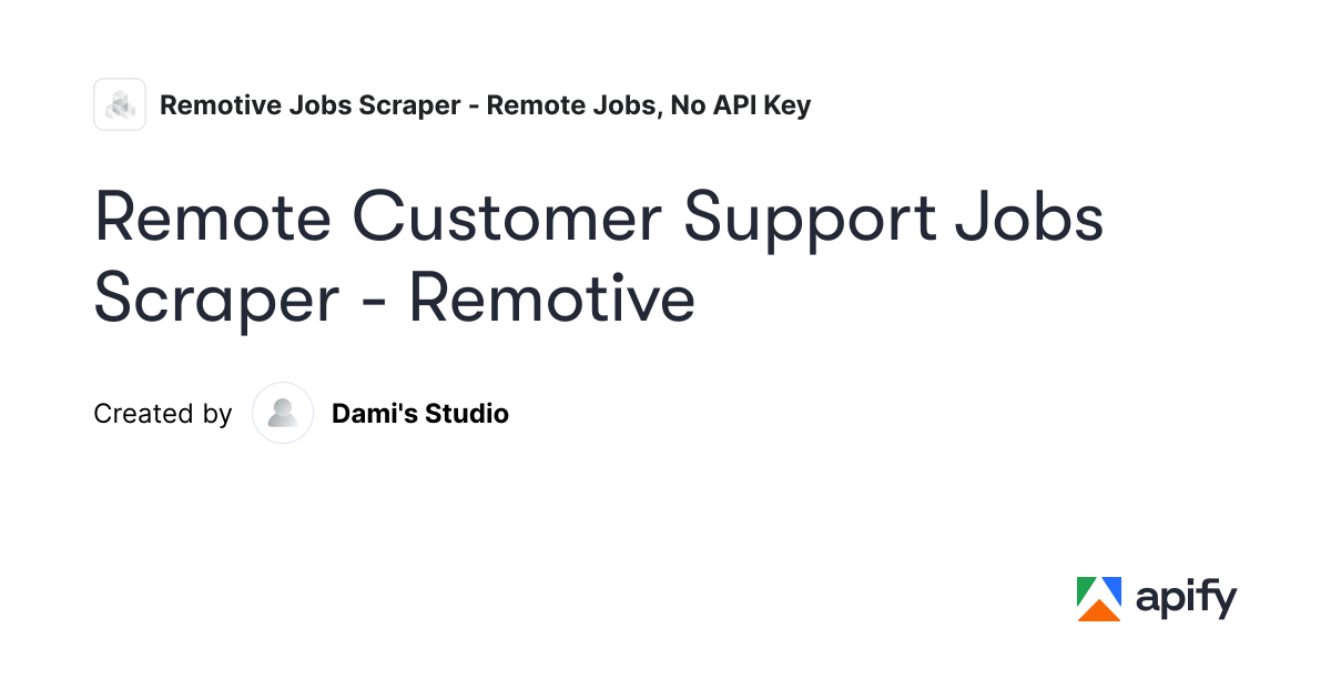 Remote Customer Support Jobs Scraper - Remotive · Apify