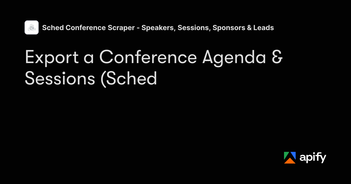 Coding Example In Research Transcript Export a Conference Agenda & Sessions (Sched) · Apify
