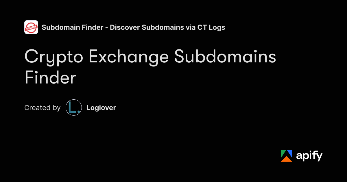 Boolean Objects Crypto Exchange Subdomains Finder · Apify