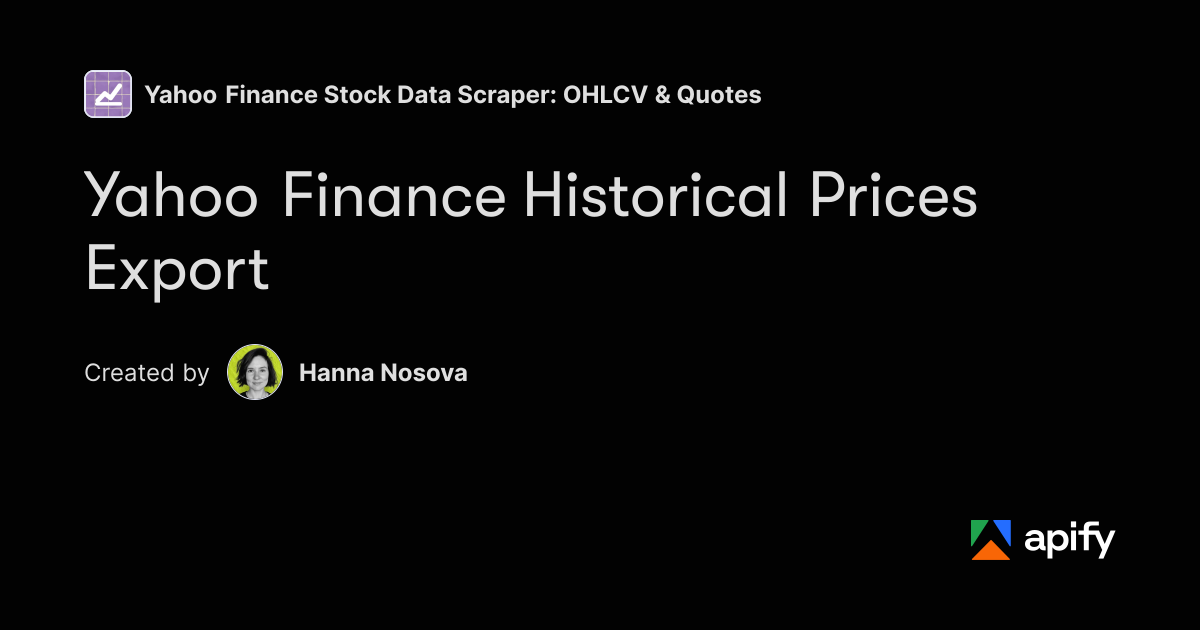 String In Python Symbol Yahoo Finance Historical Prices Export · Apify