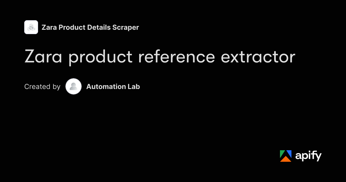 Zara product reference extractor · Apify