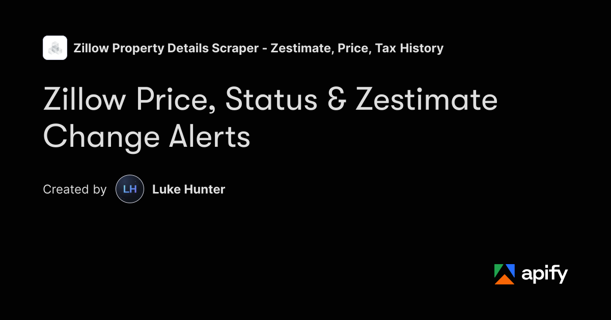 Numbered Reference Examples Zillow Price and Status Change Alerts · Apify