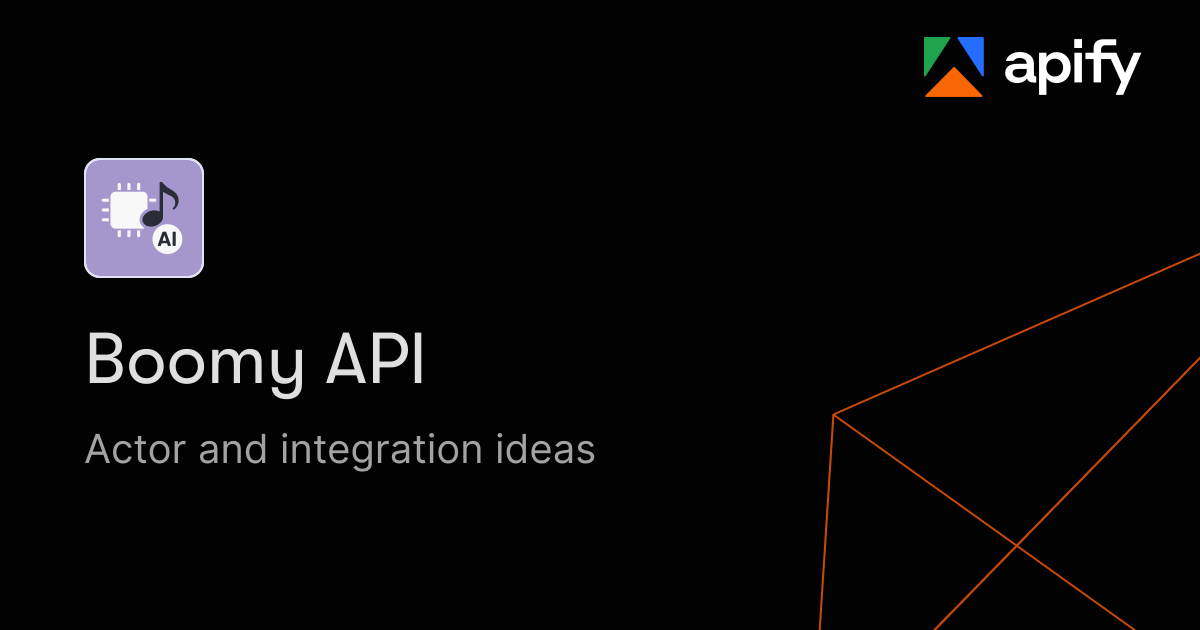 B Api New Boomy API · New ideas · Apify