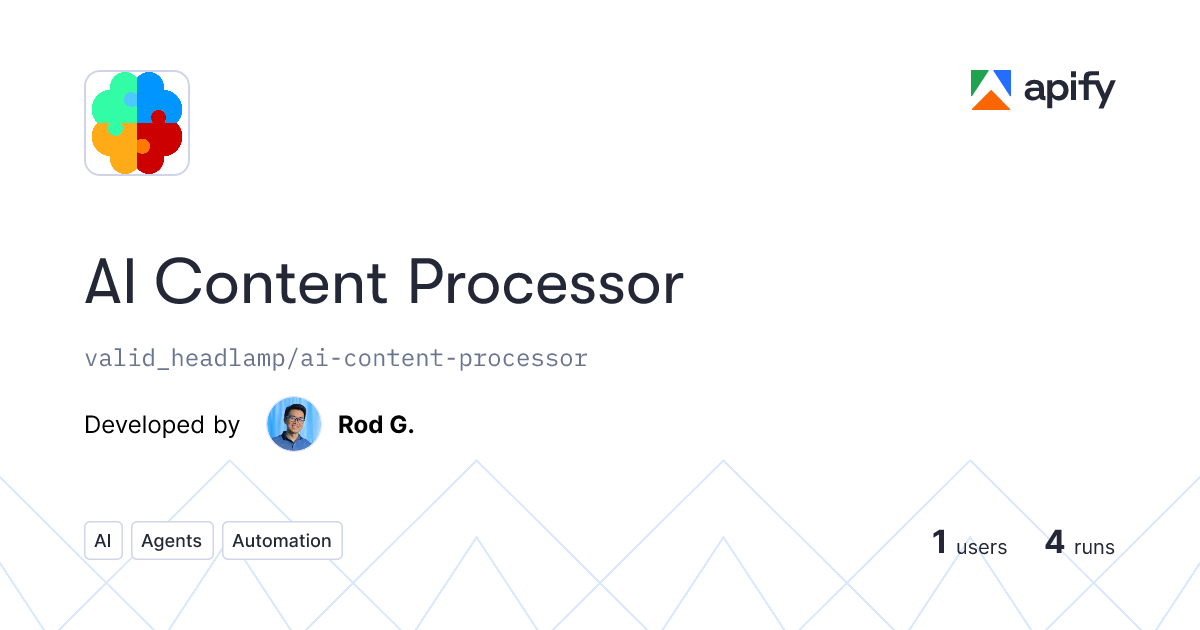 Input · AI Content Processor · Apify