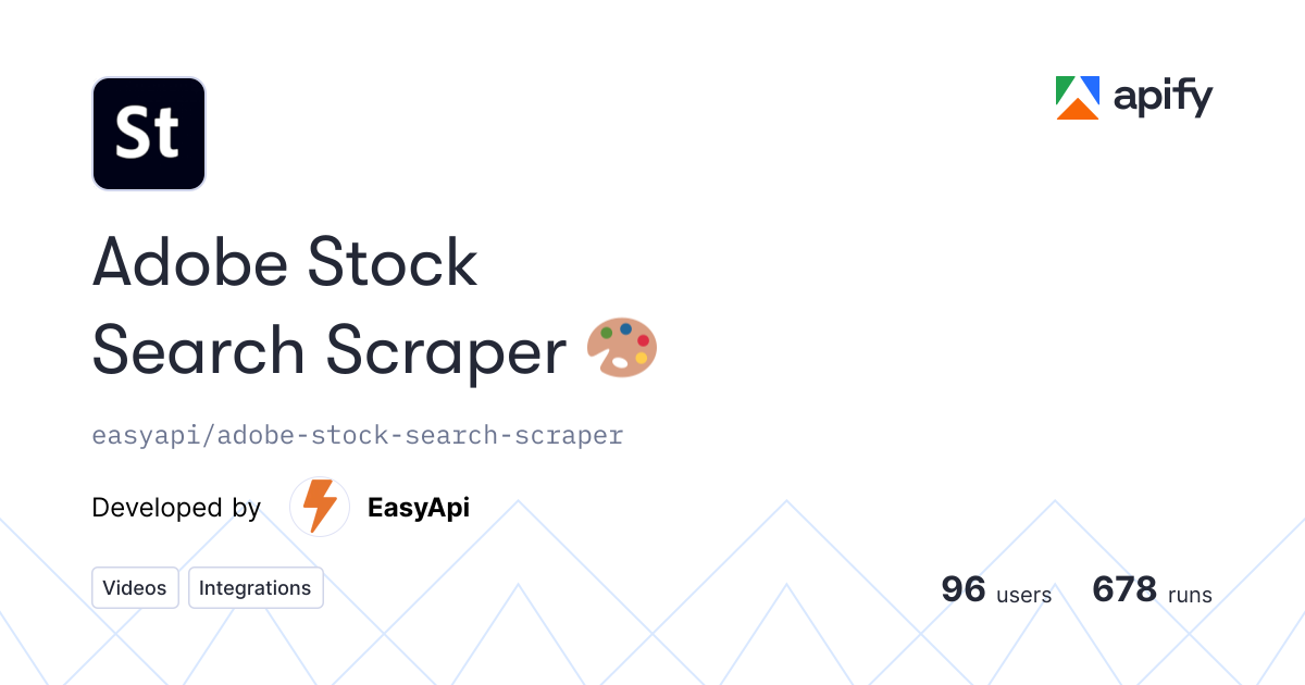 Adobe Stock Search Scraper 🎨 API in JavaScript · Apify