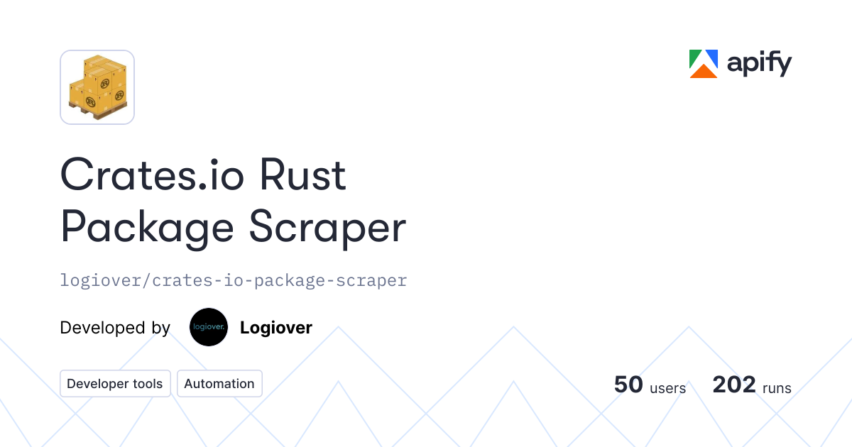 Crates.io Rust Package Scraper - Rust Crate Registry Data · Apify