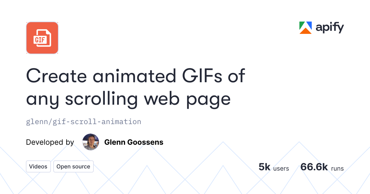 Create animated GIFs of any scrolling web page · Apify