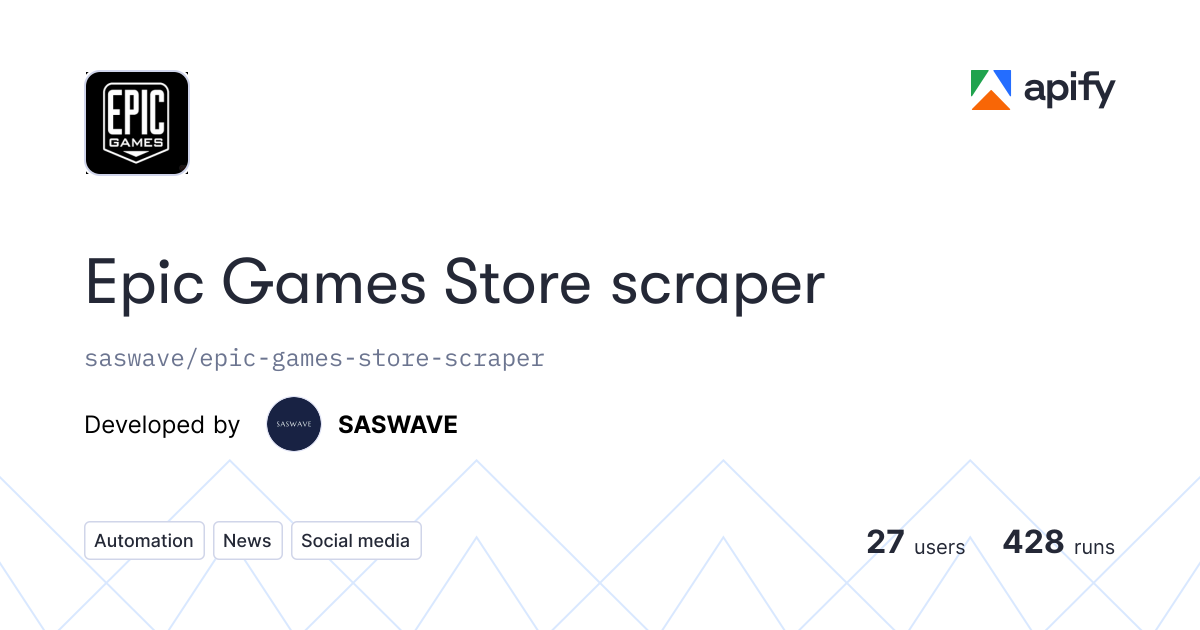 Epic Games Store scraper API · Apify