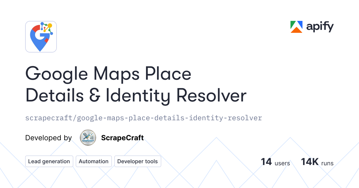 Google Maps CID, FID & Place ID Resolver · Apify