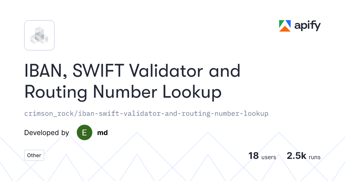 Issues · IBAN, SWIFT Validator and Routing Number Lookup · Apify