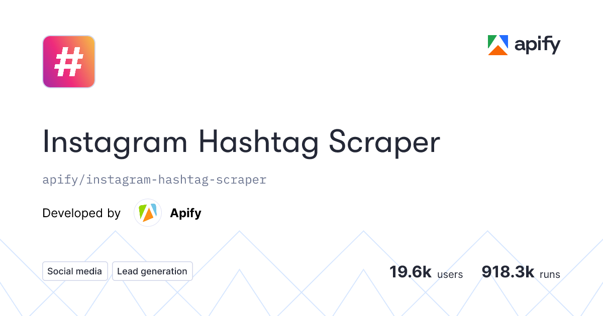 Instagram Hashtag Scraper API in Python · Apify