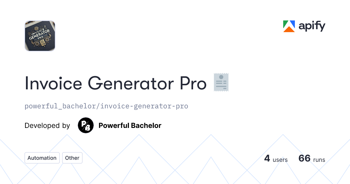 Invoice Generator Pro 🧾 API in Python · Apify