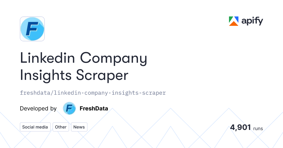 Linkedin Company Insights Scraper by freshdata on Apify