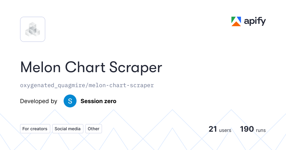 Melon Chart Scraper - K-pop Chart Data API in JavaScript · Apify
