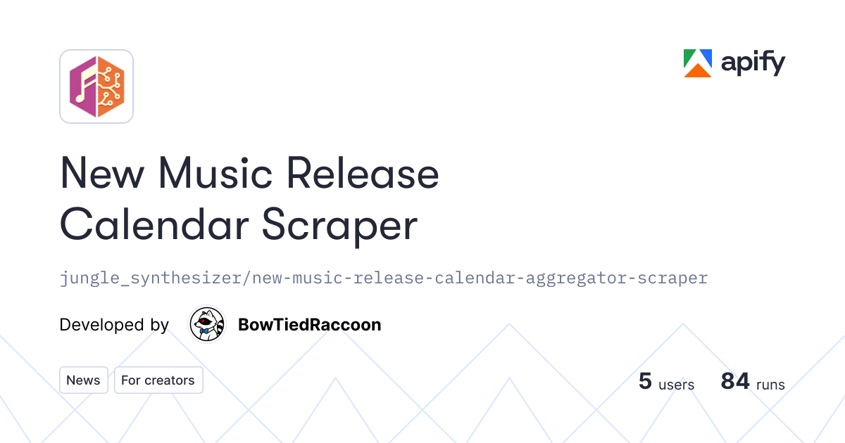 New Music Release Calendar Scraper · Apify