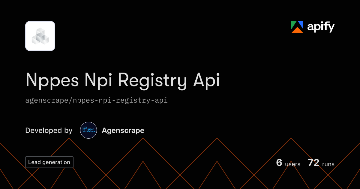 Apel Npi Nppes Npi Registry Api · Apify