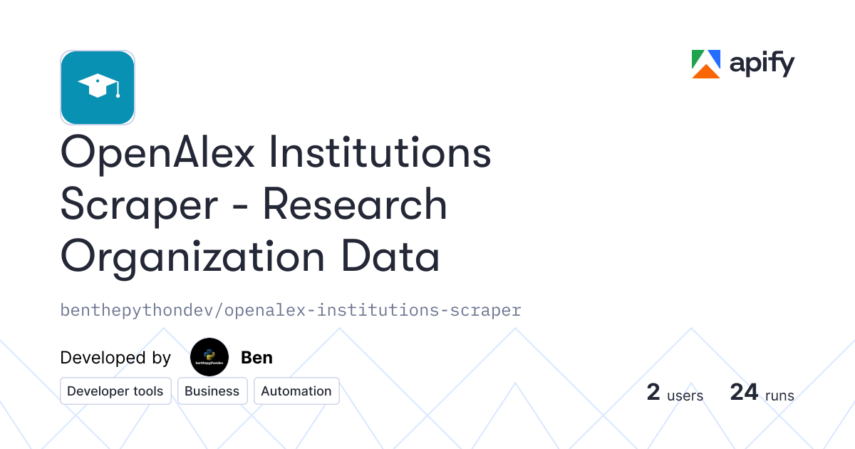 OpenAlex Institutions Scraper - Research Organization Data API in ...