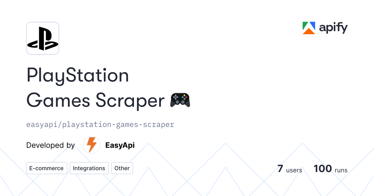 PlayStation Games Scraper 🎮 · Apify