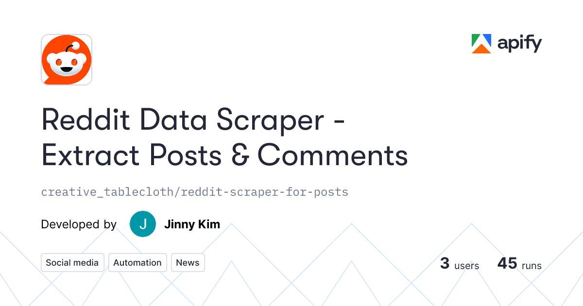 Reddit Data Scraper - Extract Posts & Comments · Apify