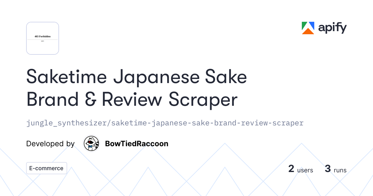 Input · Saketime Japanese Sake Brand & Review Scraper · Apify