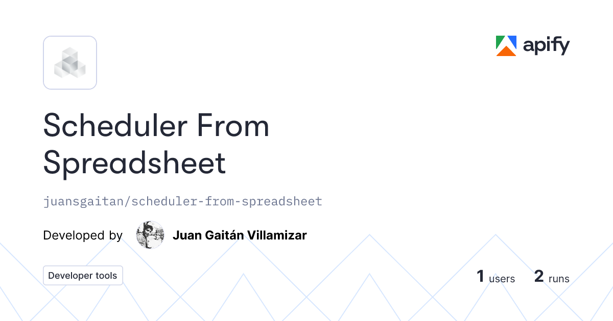 Scheduler From Spreadsheet Python API · Apify