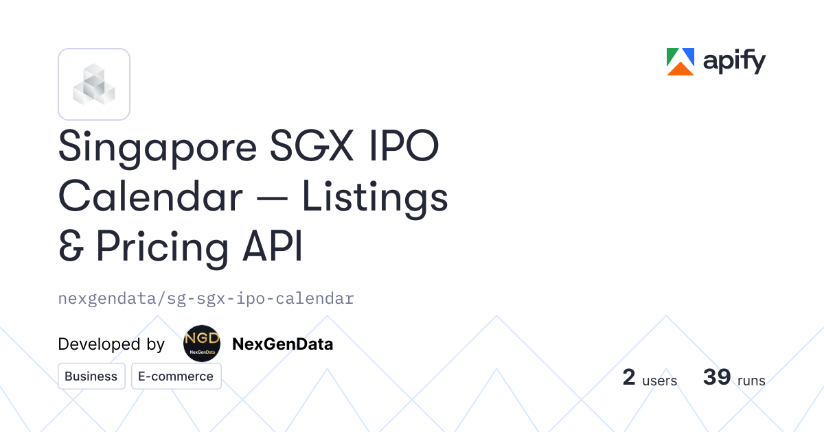 Singapore SGX IPO Calendar — Mainboard & Catalist Data · Apify