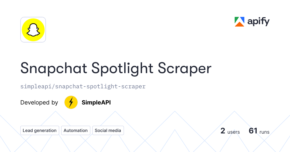 Snapchat Spotlight Scraper API in Python · Apify