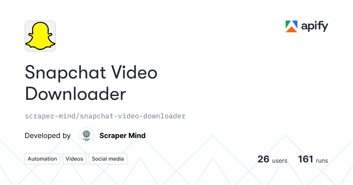 Snapchat Video Downloader API in Python · Apify