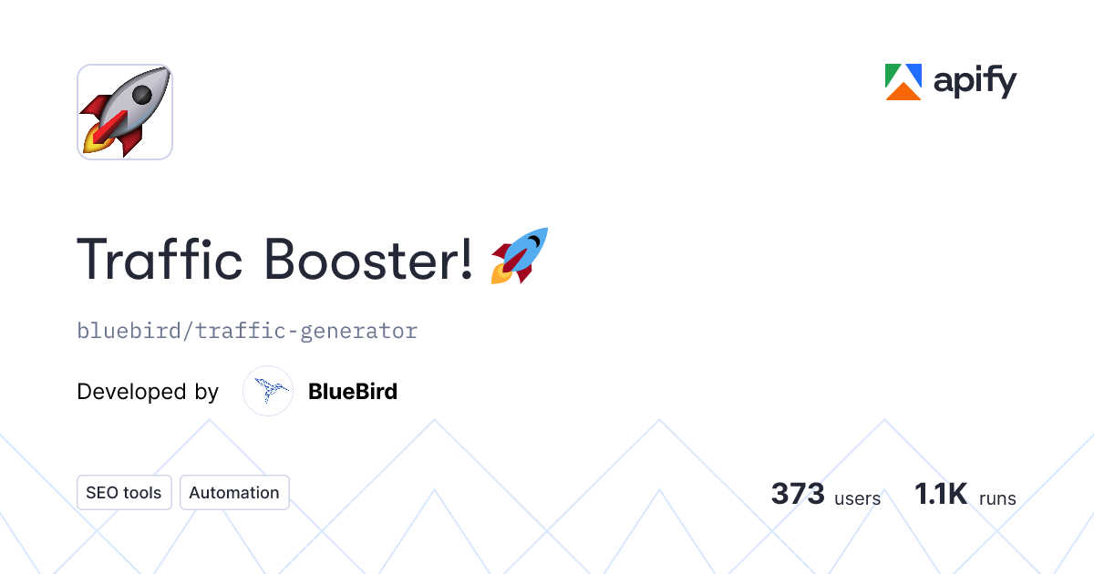 Traffic Booster! 🚀 API in Python · Apify