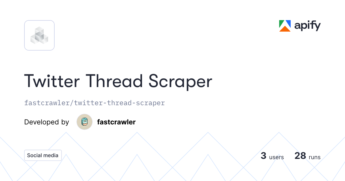 Twitter Thread Scraper API in Python · Apify