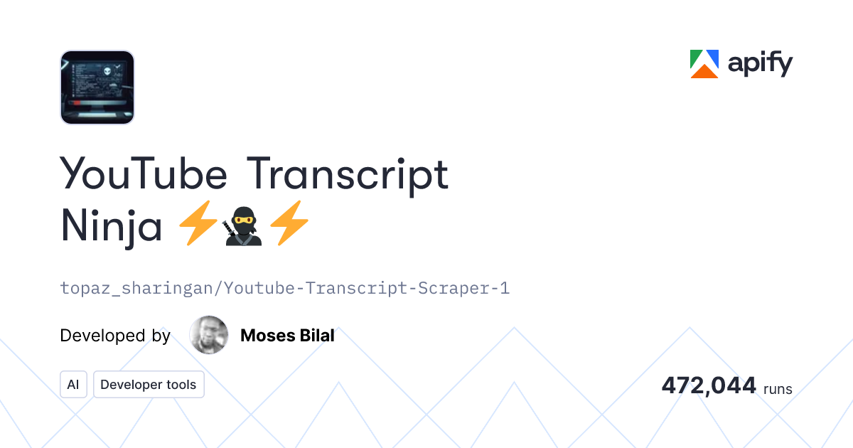 YouTube Transcript Ninja Actor