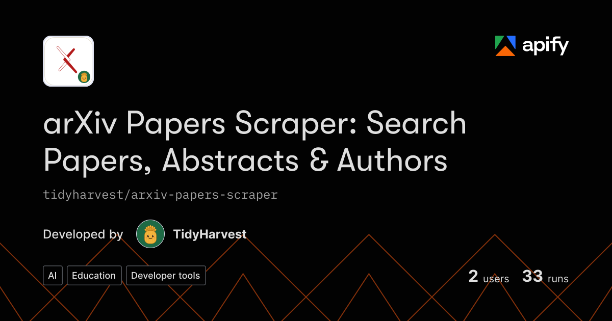 Ip Coding Internship Coding Paper Input · arXiv Papers Scraper: Search Papers, Abstracts & Authors · Apify