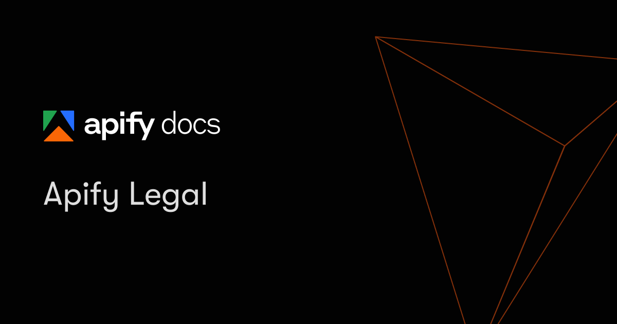 Apify Legal | Apify Documentation