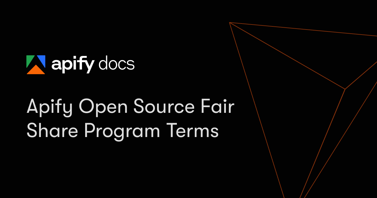 Apify Open Source Fair Share Program Terms | Apify Documentation