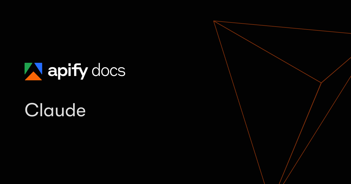 Claude | Platform | Apify Documentation